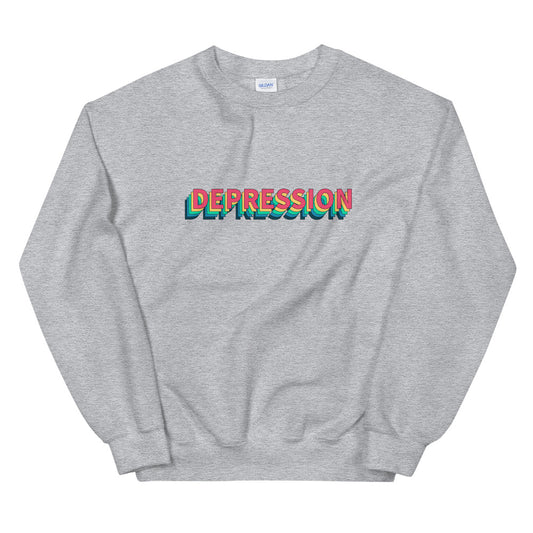 Depression Sweatshirt