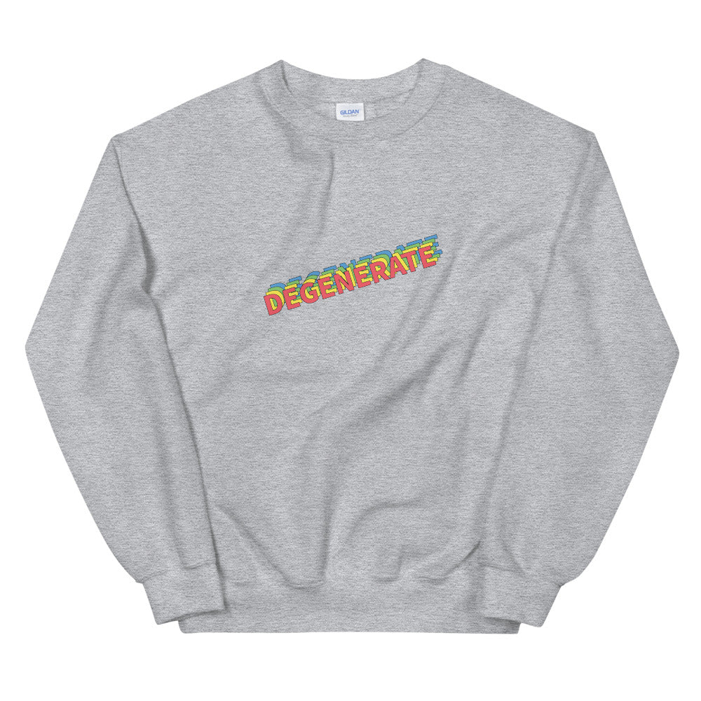 Degenerate Sweatshirt