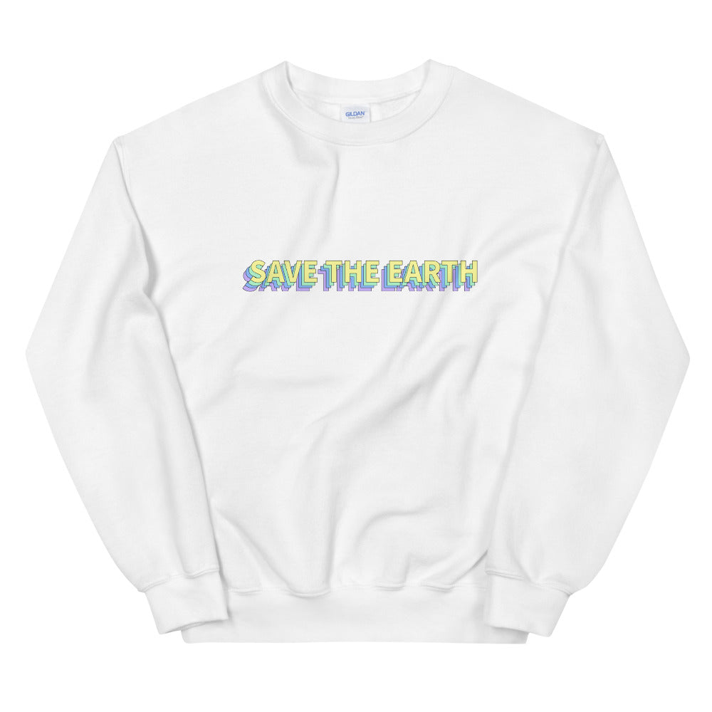 Save The Earth Sweatshirt