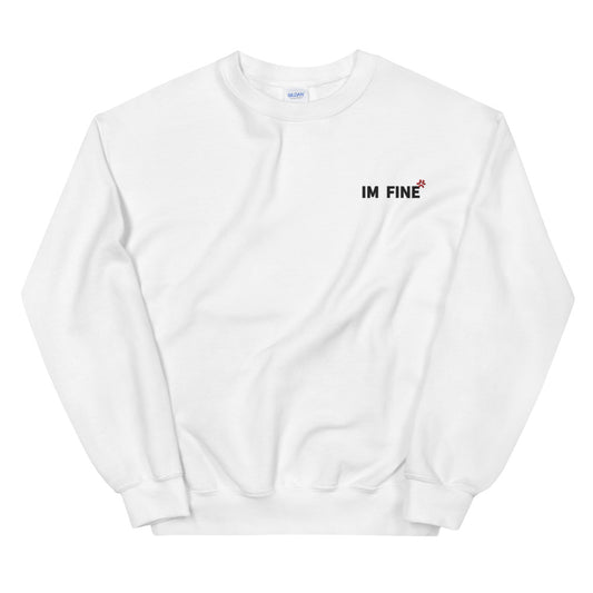 Embroidery I'm Fine Sweatshirt