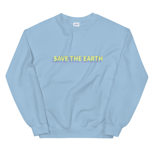 Save The Earth Sweatshirt