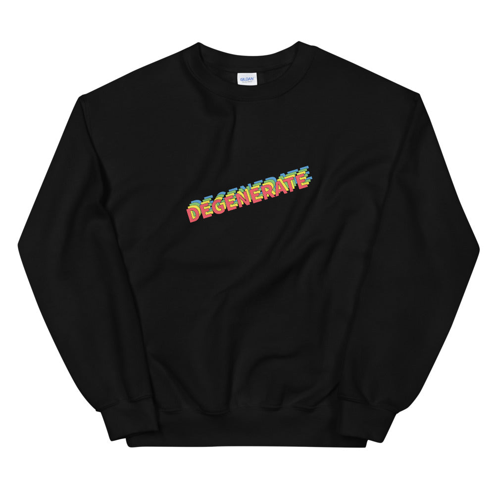 Degenerate Sweatshirt